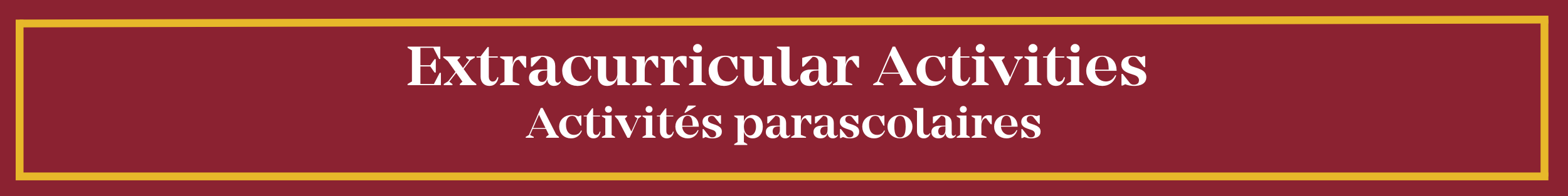 Extracurricular Activities | Activités parascolaires